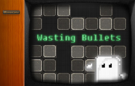 Wasting Bullets